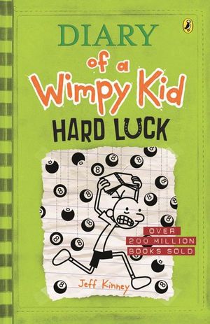 Diary of a Wimpy Kid : Hard Luck Diary of a Wimpy Kid : Book 8